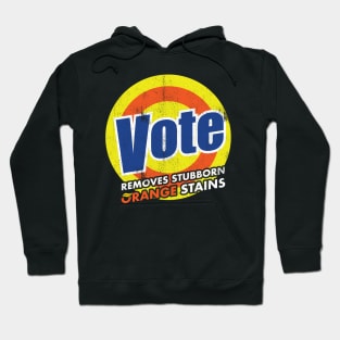 Vote Remove Stubborn Orange Stains Hoodie